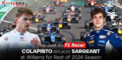 This Just In: F1 racer Colapinto Replaces Sargeant at Williams for Rest of 2024 season